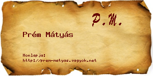 Prém Mátyás névjegykártya